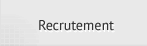 Recrutement